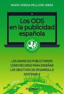 Los ODS en la publicidad española "Las campañas publicitarias como recurso didáctico en la enseñanza de los Objetivos de Desarrollo Sostenible"