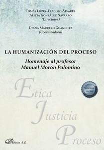 La humanización del proceso "Homenaje al profesor Manuel Morón Palomino"