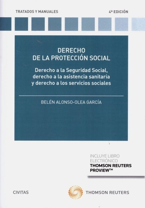 Derecho de la Protección Social (Papel + e-book) "Derecho a la Asistencia Sanitaria y Derecho a los Servicios Sociales"