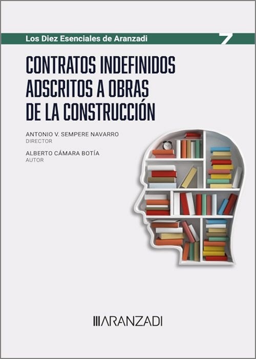 Contratos indefinidos adscritos a obras de la construcción (Papel + e-book)