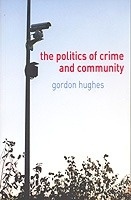 Politics of crime and community, The