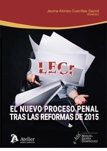 Nuevo proceso penal tras la reforma de 2015, EL