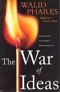 War of Ideas, The ". Jihad against democracy"