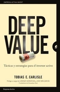 Deep value "Táctica y estrategias para el inversor activo"