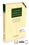 Sucesión hereditaria y el juicio divisorio, La (Papel + e-book)