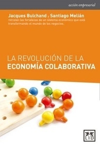Revolución de la economía colaborativa, La