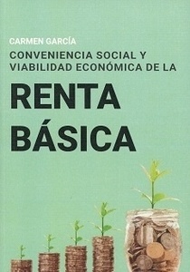 Conveniencia social y viabilidad economica de la renta básica