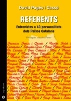 Referents. Entrevistes a 40 personalitats dels Països Catalans
