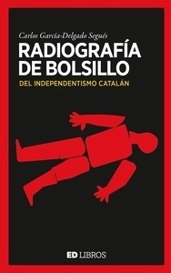 Radiografia de bolsillo del independentismo catalán