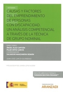 Causas y factores del emprendimiento de personas con discapacidad.  (dúo) "Un análisis competencial a través de la técnica de grupo nominal"