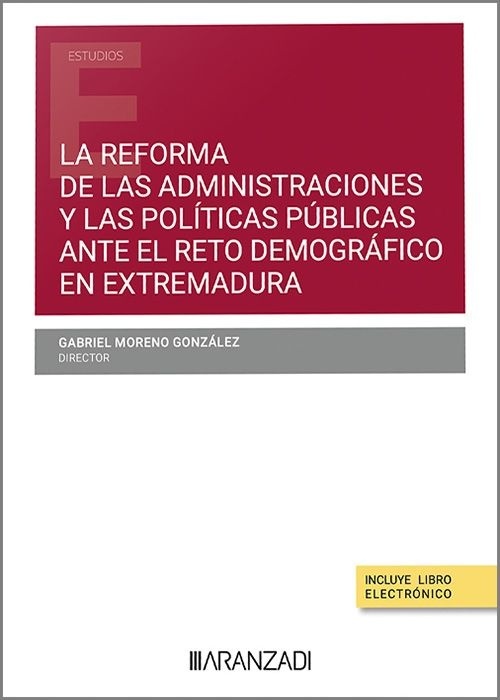 Reforma de las administraciones y políticas públicas ante el reto demográfico en Extremadura
