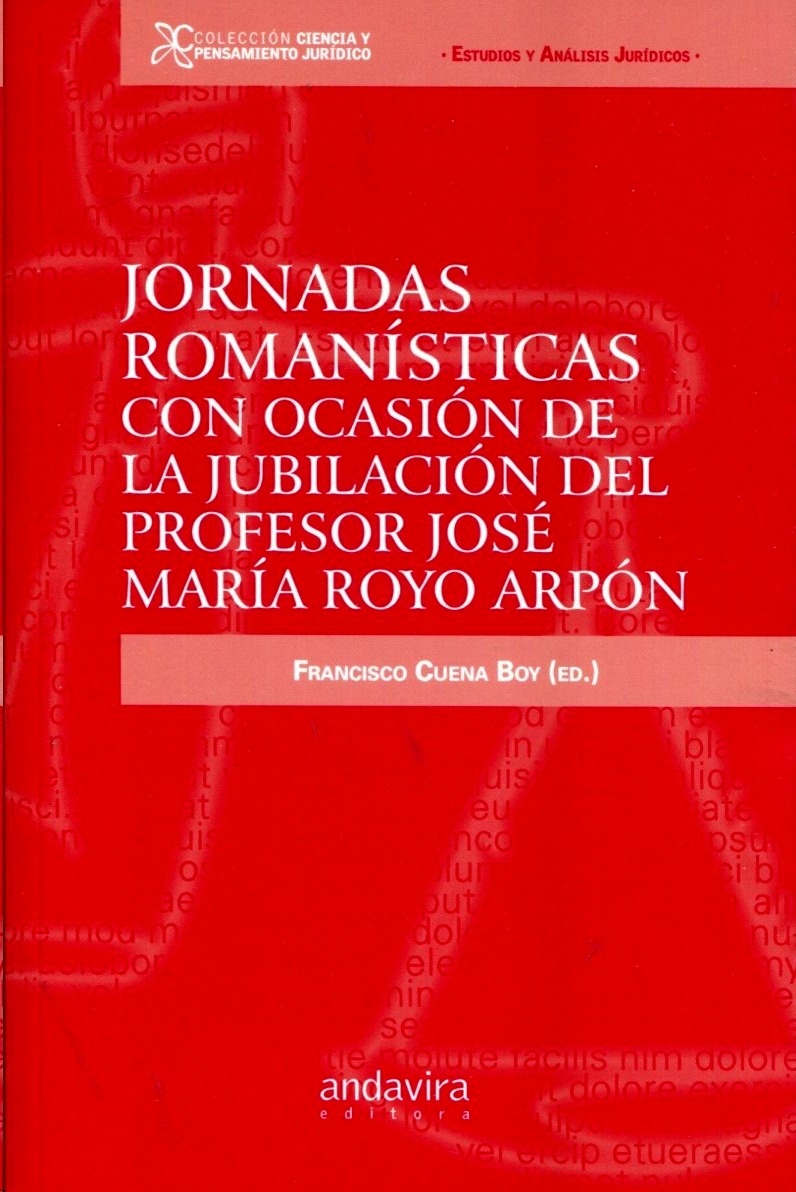 Jornadas romanísticas con ocasión de la jubilación del Profesor José María Royo Arpón