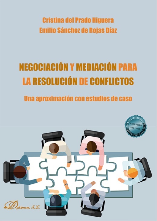 Negociación y mediación para la resolución de conflictos "Una aproximación con estudios de casos"