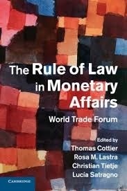 Rule of law in Monetary affairs, The