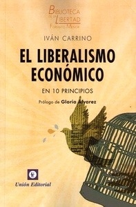 Liberalismo económico en 10 principios, El