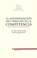 Modernización del derecho de la competencia en España y en la Unión Europa