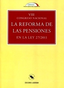 Reforma de las pensiones En la ley 27/2011, La