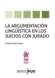 Argumentación lingüística en los juicios con jurado, La