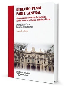 Derecho Penal. Parte general "Obra adaptada al temario de oposición para el acceso a la Carrera Judicial y Fiscal"