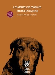 Delitos del maltrato animal en España, Los