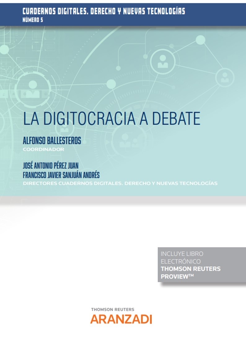 La Digitocracia a Debate "- Cuadernos Digitales. Derecho y Nuevas Tecnologías (Nº 5)"