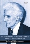 España del siglo XX a debate, La "homenaje a Manuel Tuñón de Lara"