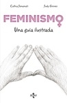 Feminismo. Una guía ilustrada
