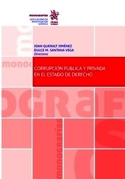 Corrupción pública y privada en el estado de derecho