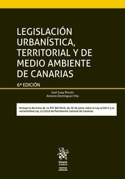 Legislación urbanística, territorial y de medio ambiente de Canarias.
