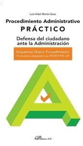 Procedimiento Administrativo Práctico "Defensa del ciudadano ante la Administración"