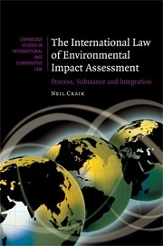 International Law of Environmental Impact Assessment, The "Process, Substance and Integration"