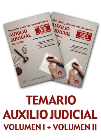 Temario para las oposiciones de Auxilio judicial 2024 (VOLUMEN I + II) "Vol.I + vol.II"