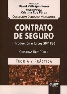 Contrato de Seguro. Introducción a la ley 50/1980