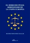 Derecho penal armonizado de la Unión Europea, El