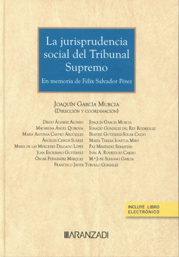 Jurisprudencia social del Tribunal Supremo (Papel + e-book) "En memoria de Félix Salvador Pérez"