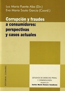 Corrupción y fraudes a consumidores: perspectivas y casos actuales