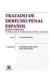 Tratado de derecho penal español. Parte Especial (III) "Delitos contra la administración pública y de Justicia"