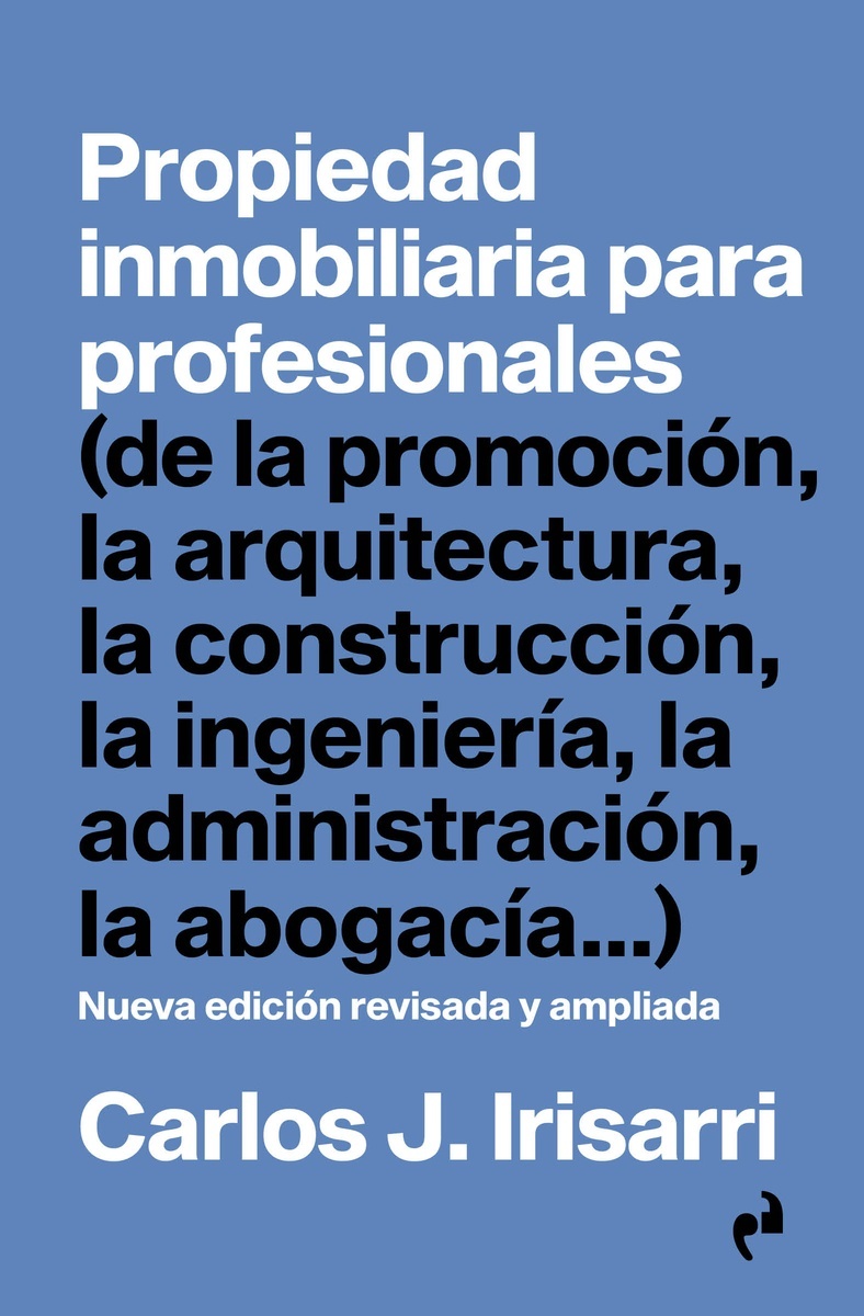 Propiedad inmobiliaria para profesionales "(de la propoción, la arquitectura, la construcción, la ingen"