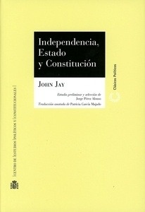 Independencia, Estado y Constitución