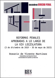 Reformas penales aprobadas a lo largo de la XIV legislatura "(3 de diciembre de 2019-30 de mayo de 2023)"