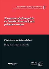 Contrato de franquicia en derecho internacional privado europeo, El