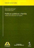 Políticas públicas y familia ". Análisis de la situación en España"