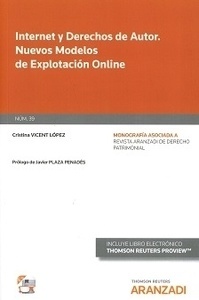Internet y derechos de autor.  (dúo) "Nuevos modelos de explotación online"
