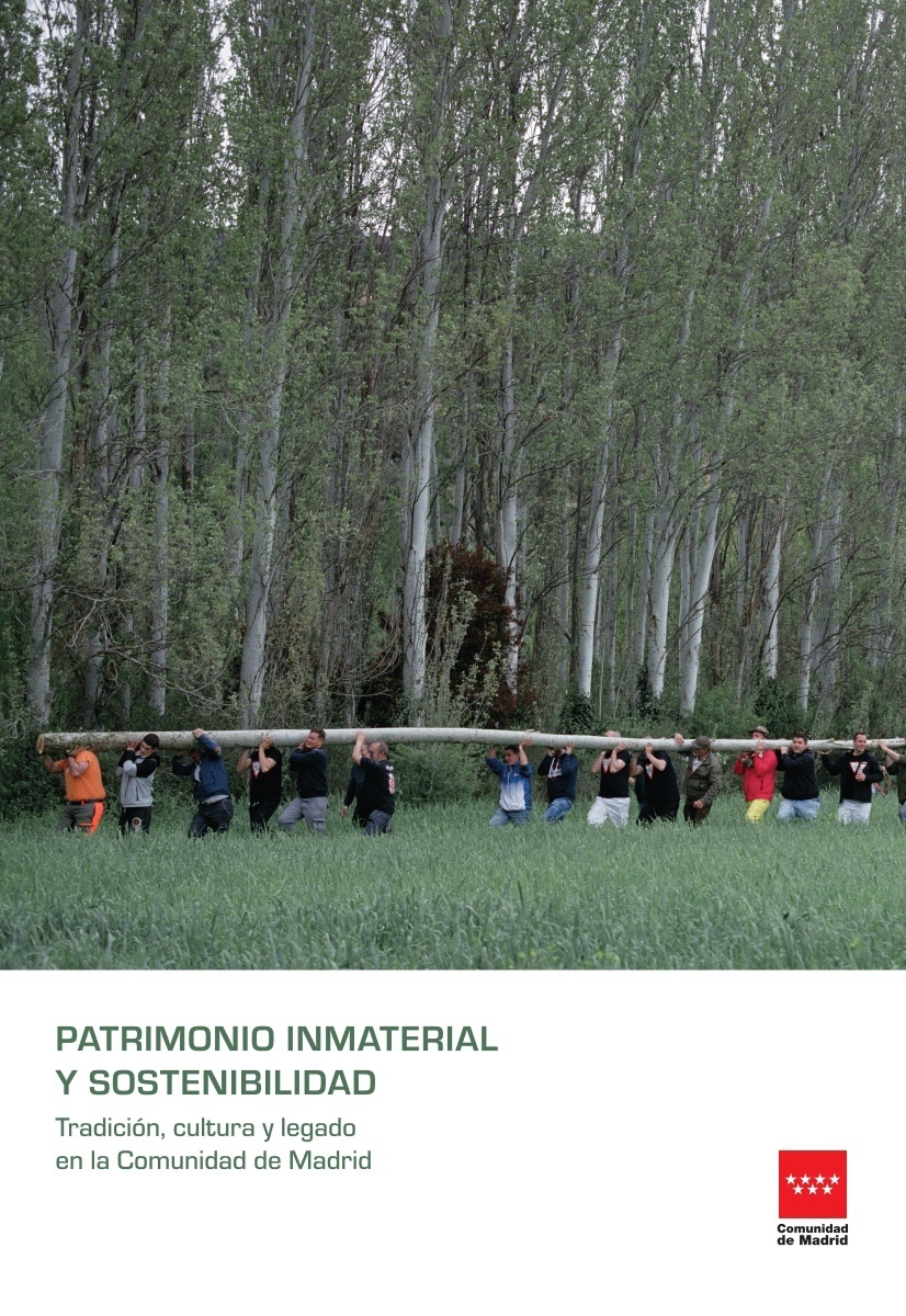 Patrimonio inmaterial y sostenibilidad "tradición, cultura y legado en la Comunidad de Madrid,"
