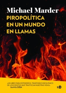 Piropolítica en un mundo en llamas
