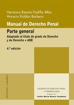 Manual de Derecho Penal. Parte general. Adaptado al título de grado de derecho y de derecho + ADE