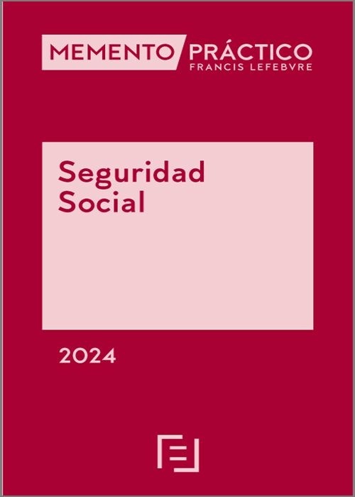 Memento Práctico Seguridad Social 2024