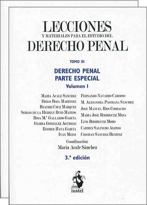 Lecciones y materiales para el estudio del Derecho Penal. Tomo III Vol.1 "Derecho Penal. Parte Especial."