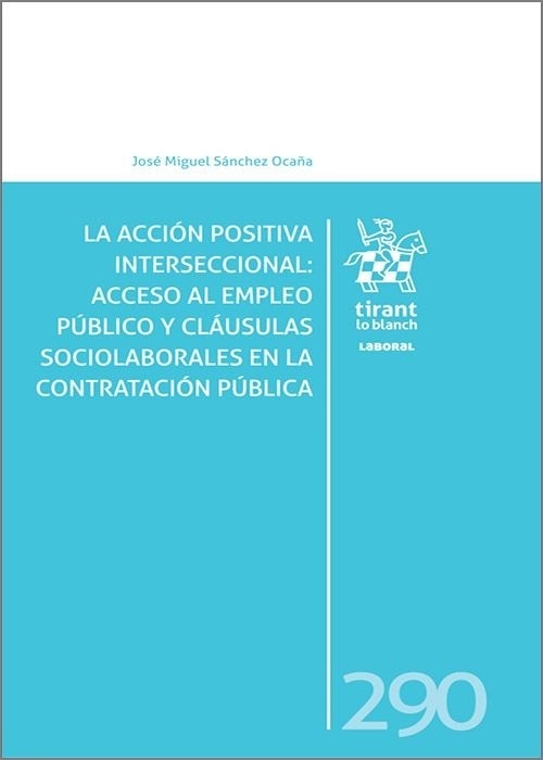 Acción positiva interseccional : acceso al empleo público y cláusulas sociolaborales en la contratación pública