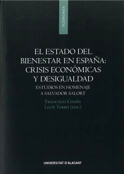 Estado del Bienestar en España: crisis económicas y desigualdad, El "Estudios en homenaje a Salvador Salort."